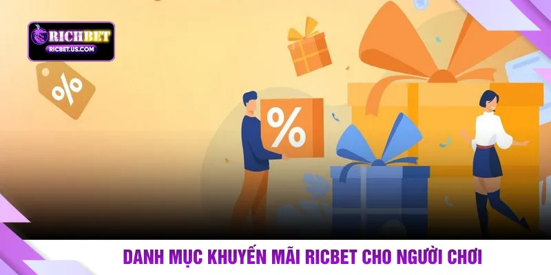 Danh mục khuyến mãi RICBET cho người chơi