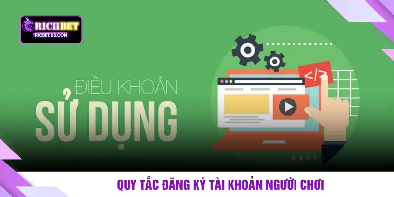 Quy tắc đăng ký tài khoản người chơi